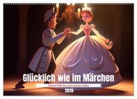 Glücklich wie im Märchen (Wandkalender 2026 DIN A2 quer), CALVENDO Monatskalender