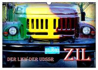 ZIL - Der LKW der UdSSR (Wandkalender 2026 DIN A3 quer), CALVENDO Monatskalender