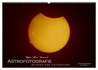 Astrofotografie - Wunder des Universums (Wandkalender 2026 DIN A2 quer), CALVENDO Monatskalender