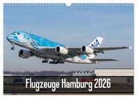 Flugzeuge Hamburg 2026 (Wandkalender 2026 DIN A3 quer), CALVENDO Monatskalender