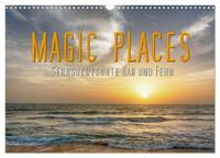 Magic Places - Sehnsuchtsorte nah und fern (Wandkalender 2026 DIN A3 quer), CALVENDO Monatskalender