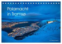Polarnacht in Tromsø (Tischkalender 2026 DIN A5 quer), CALVENDO Monatskalender