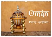 Oman - Pures Arabien (Wandkalender 2026 DIN A2 quer), CALVENDO Monatskalender