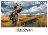 Indian Country - Indianer im Westen der USA (Tischkalender 2026 DIN A5 quer), CALVENDO Monatskalender