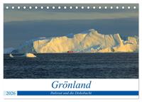Grönland - Ilulissat und die Diskobucht (Tischkalender 2026 DIN A5 quer), CALVENDO Monatskalender