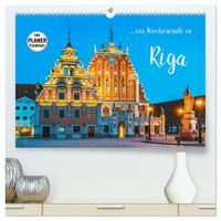 Ein Wochenende in Riga (hochwertiger Premium Wandkalender 2026 DIN A2 quer), Kunstdruck in Hochglanz