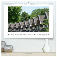 Gartenstädte im Ruhrgebiet (hochwertiger Premium Wandkalender 2026 DIN A2 quer), Kunstdruck in Hochglanz