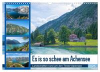 Es is so schee am Achensee 2026 (Wandkalender 2026 DIN A3 quer), CALVENDO Monatskalender