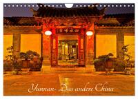 Yunnan - Das andere China (Wandkalender 2026 DIN A4 quer), CALVENDO Monatskalender