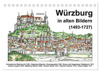 Würzburg in alten Bildern (Tischkalender 2026 DIN A5 quer), CALVENDO Monatskalender