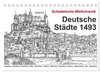 Schedelsche Weltchronik Deutsche Städte 1493 (Tischkalender 2026 DIN A5 quer), CALVENDO Monatskalender