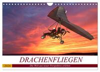 Drachenfliegen - Die Welt aus neuer Perspektive erleben (Wandkalender 2026 DIN A4 quer), CALVENDO Monatskalender