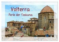 Volterra Perle der Toskana (Wandkalender 2026 DIN A3 quer), CALVENDO Monatskalender