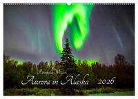 Aurora in Alaska (Wandkalender 2026 DIN A2 quer), CALVENDO Monatskalender
