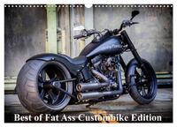 Exklusive Best of Fat Ass Custombike Edition, feinste Harleys mit fettem Hintern (Wandkalender 2026 DIN A3 quer), CALVENDO Monatskalender
