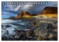 La Isla de La Gomera - Wilde Schönheit im Atlantik (Tischkalender 2026 DIN A5 quer), CALVENDO Monatskalender