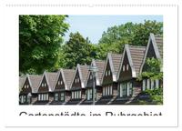 Gartenstädte im Ruhrgebiet (Wandkalender 2026 DIN A2 quer), CALVENDO Monatskalender