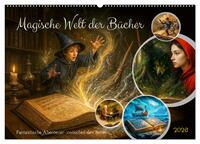 Magische Welt der Bücher - Fantastische Abenteuer zwischen den Seiten (Wandkalender 2026 DIN A2 quer), CALVENDO Monatskalender