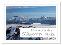Unterwegs in den Chiemgauer Alpen (Wandkalender 2026 DIN A2 quer), CALVENDO Monatskalender