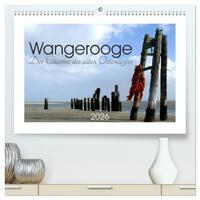 Wangerooge. Der Charme des Ostanlegers (hochwertiger Premium Wandkalender 2026 DIN A2 quer), Kunstdruck in Hochglanz