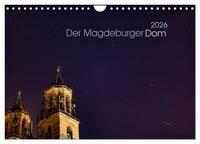 Der Magdeburger Dom 2026 (Wandkalender 2026 DIN A4 quer), CALVENDO Monatskalender