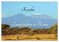 Karibu - Landschaften in Kenia (Tischkalender 2026 DIN A5 quer), CALVENDO Monatskalender
