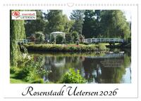 Rosenstadt Uetersen (Wandkalender 2026 DIN A3 quer), CALVENDO Monatskalender