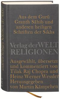 Aus dem Guru Granth Sahib und anderen heiligen Schriften der Sikhs