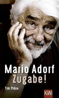 Mario Adorf. Zugabe!