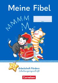 Meine Fibel - Ausgabe 2022 - 1. Schuljahr
