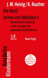 Die Kanji lernen und behalten 2. Neue Folge