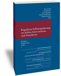Regulierte Selbstregulierung im frühen Interventions- und Sozialstaat