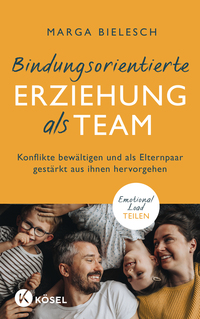 Bindungsorientierte Erziehung als Team