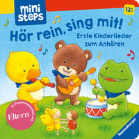 ministeps: Hör rein, sing mit! Erste Kinderlieder zum Anhören: Soundbuch ab 1 Jahr, Spielbuch, Bilderbuch