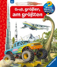 Wieso? Weshalb? Warum?: Groß, größer, am größten (Riesenbuch)