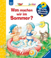 Wieso? Weshalb? Warum? junior, Band 60: Was machen wir im Sommer?