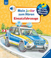 Wieso? Weshalb? Warum? Mein junior zum Hören, Band 2: Einsatzfahrzeuge