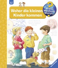Wieso? Weshalb? Warum? Band 13 - Woher die kleinen Kinder kommen