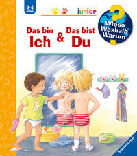 Wieso? Weshalb? Warum? junior, Band 5 - Das bin ich & Das bist du