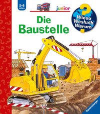 Wieso? Weshalb? Warum? junior, Band7: Die Baustelle