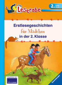 Erstlesegeschichten für Mädchen in der 2. Klasse - Leserabe 2. Klasse - Erstlesebuch für Kinder ab 7 Jahren