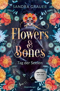 Flowers & Bones, Band 1 - Tag der Seelen