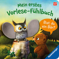 Mein erstes Vorlese-Fühlbuch: Bist du ein Bär?