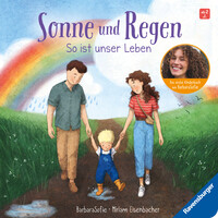 Sonne und Regen – So ist unser Leben