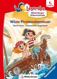 Leserabe mit Mildenberger Silbenmethode - Wilde Piratenabenteuer