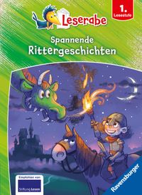 Leserabe Sonderausgaben - Spannende Rittergeschichten