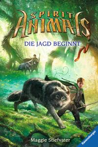 Spirit Animals, Band 2 - Die Jagd beginnt