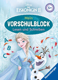 Disney Die Eiskönigin 2 Mein Vorschulblock Lesen und Schreiben – Konzentration, Erstes Lesen und Schreiben und Rätseln ab 5 Jahren – Spielerisches Lernen für Elsa-Fans ab Vorschule