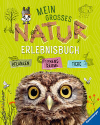 Mein großes Natur-Erlebnisbuch