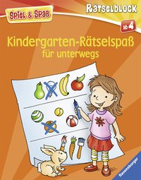 Kindergarten-Rätselspaß für unterwegs - Rätselbuch ab 4 Jahre, Reisespiele für Kinder (Spiel & Spaß - Rätselblock)